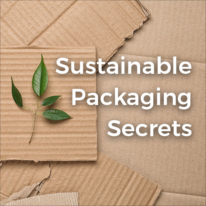 Sustainable Packaging Secrets - Vitaquest International