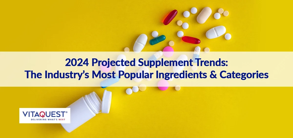 Projecting 2024’s Top Dietary Supplement Trends
